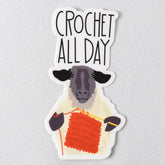 Crochet All Day Sheep Vinyl Sticker - Miss Babs Notions