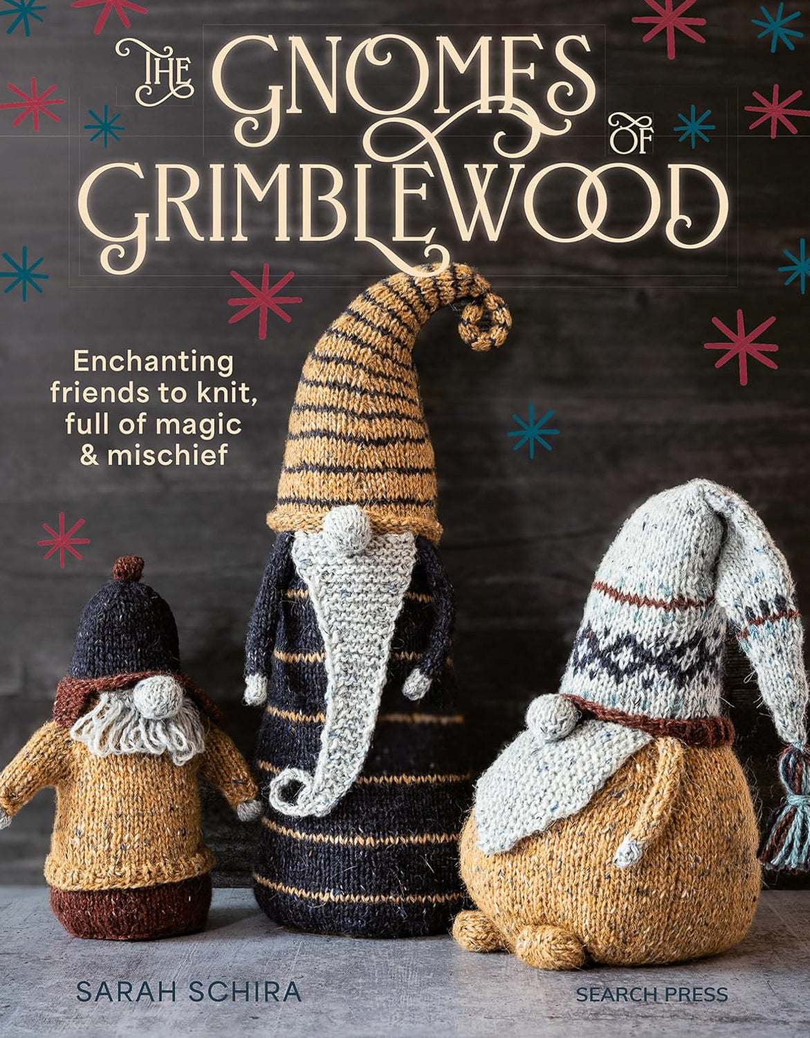 The Gnomes of Grimblewood: Enchanting Friends to Knit, Full of Magic and Wonder by Sarah Schira - Miss Babs Notions