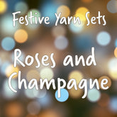 Festive Yarn Set - Roses and Champagne