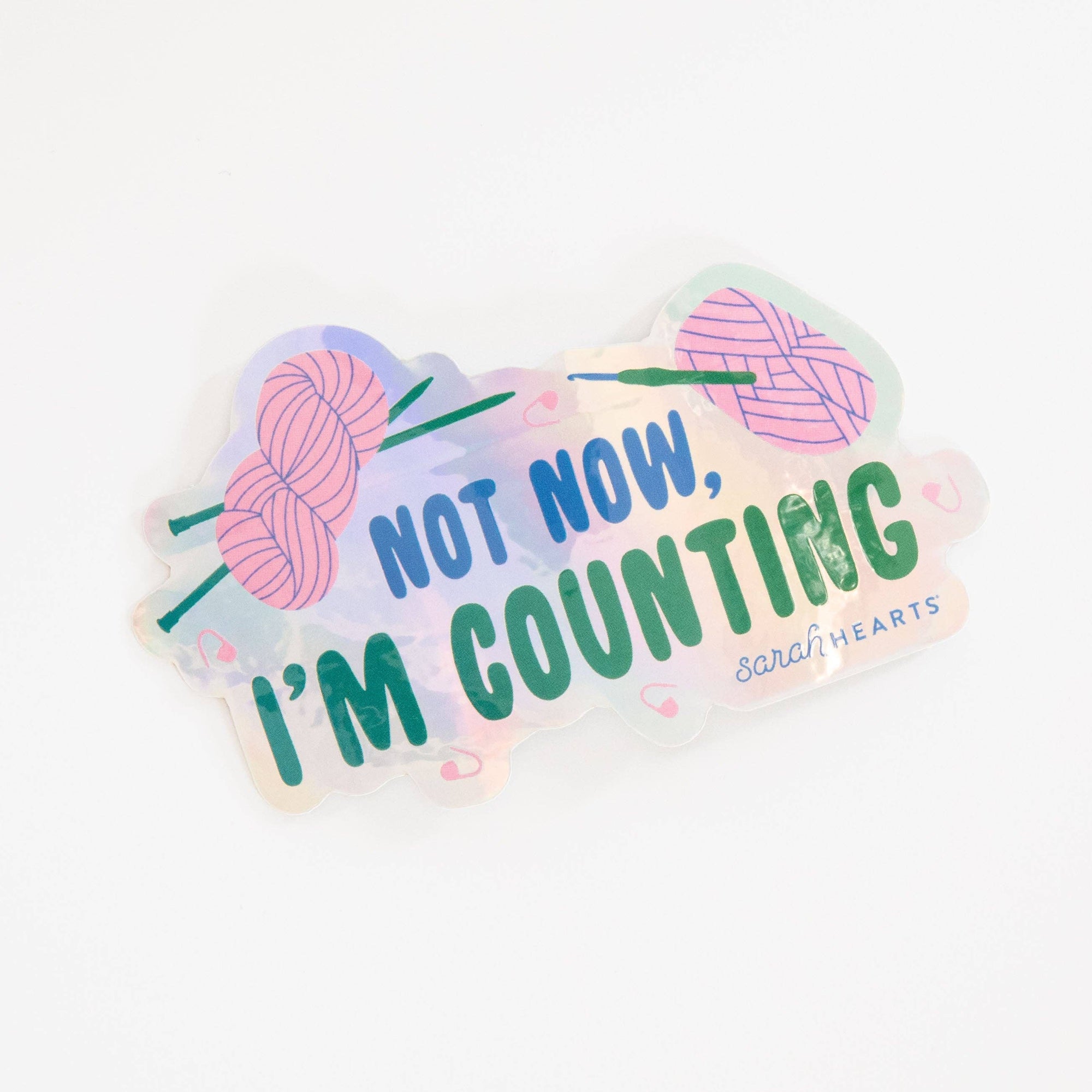 Not Now, I'm Counting Holographic Sticker