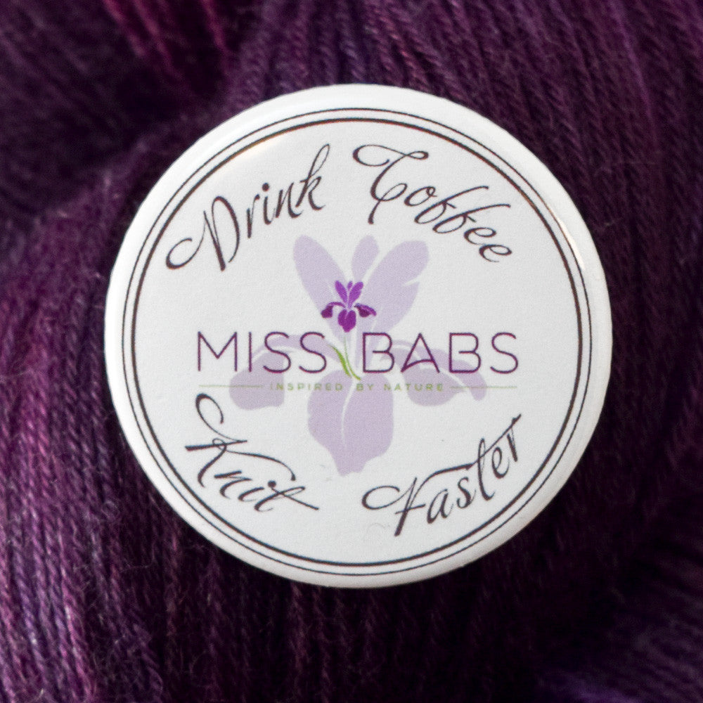 Drink Coffee, Knit Faster Button - Miss Babs