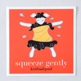 Squeeze Gently Vinyl Sticker - Miss Babs Notions